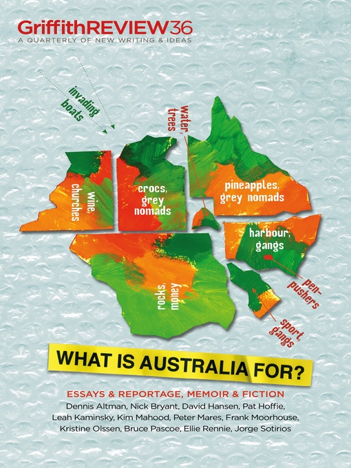 Griffith Review 36 (eBook): What is Australia For?